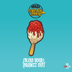 BrazzViliDj - Blow Your Brainzz Out