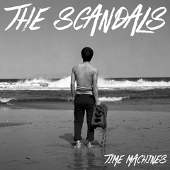 The Scandals - Emerald City (taken from the upcoming album "Time Machines"