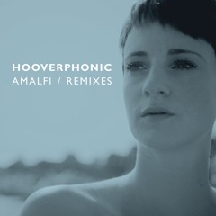 Hooverphonic - Amalfi [WAP Rework]