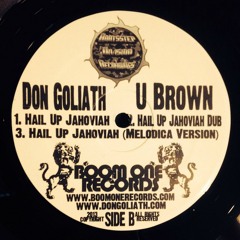 U Brown/Don Goliath "Hail Up Janoviah" (CLIP)