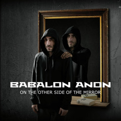 Babalon Anon - More High