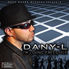 [Reza Sharp Records] Dany-L - I'm Loving Freestyle (Snippet)