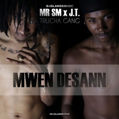 Mr SM x JT - Mwen Desann (Sondage) (G-Islands Music)