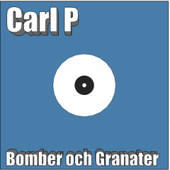 Bomber Och Granater