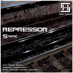Repressor - Static (Morgan Tomas Remix)