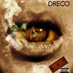 DRECO F.G "THE WORD IN THE D" FEAT. BIG LOUCH