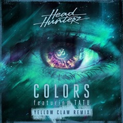 Headhunterz - Colors (Yellow Claw Remix) [Ultra]