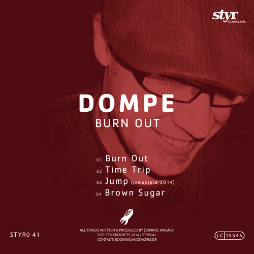 Dompe - Burn Out ep (Styr 41)