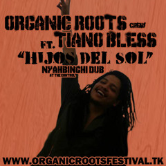 Tiano Bless - Hijos Del Sol (Organic Roots Dubplate)