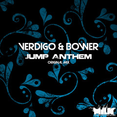 Verdigo & Bower - Jump Anthem (Original Mix)