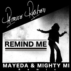 Patrice Rushen - Remind Me [Mayeda & Mighty Mi Remix]