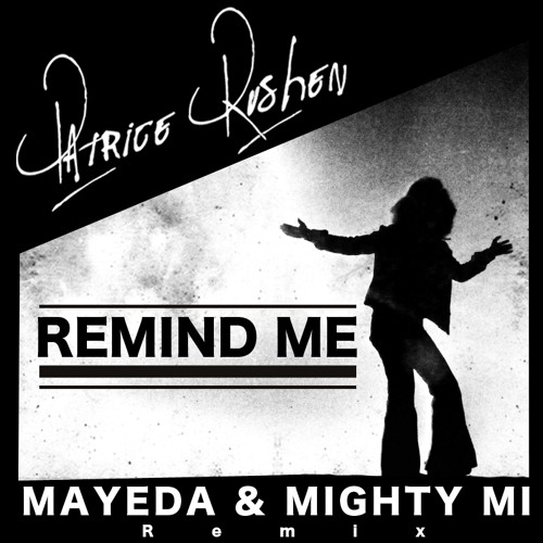 Patrice Rushen - Remind Me [Mayeda & Mighty Mi Remix]