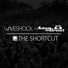 Waveshock & Adam De Great- The Shortcut (Original Mix)