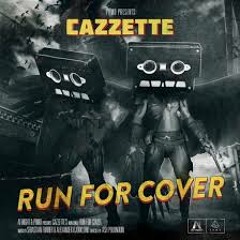 Run For Cover - CAZZETTE ( Shadwell Mashup )TwoSound (Official)
