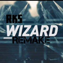 Martin Garrix - Wizard [RKS Remake]