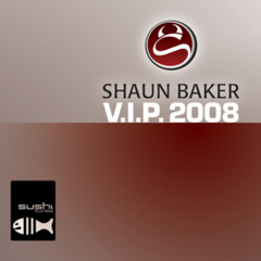 Shaun Baker ft. Maloy - VIP (Kiko Private Mix)demo