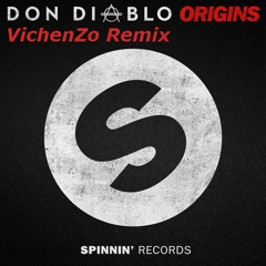 Don Diablo - Origins (VichenZo Remix) Free Download