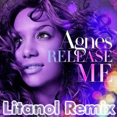 Agnes - Release Me (Litanol Remix)