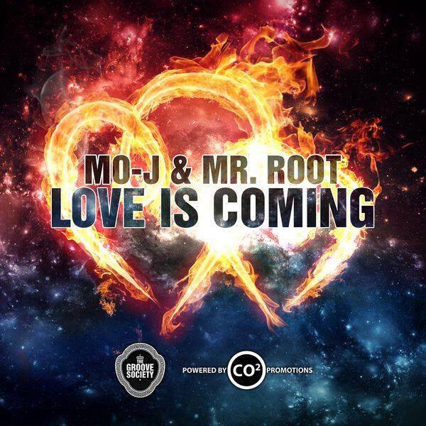 Mo-J & Mr.Root - Love Is Coming (Full Vocal)