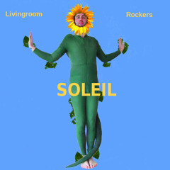 Livingroom Rockers - Soleil