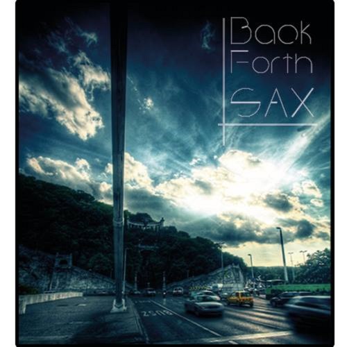 BackForth - Sax OUT NOW !!!!!!!!!!!!!!!!!
