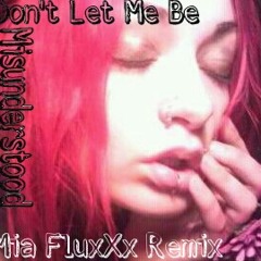 Don't Let Me Be Misunderstood - The Animals (Mia FluxXx RemixXx)(Unmastered)(Free DL)