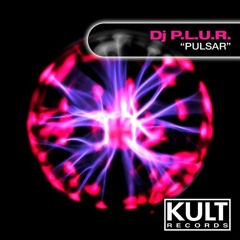Dj P.L.U.R. - Pulsar (Original Mix)