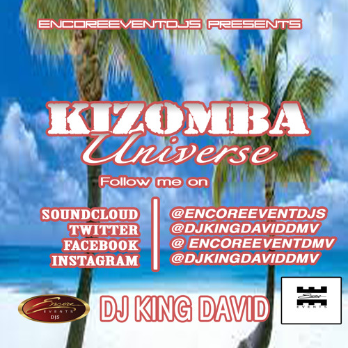 DJ KING DAVID - KIZOMBA UNIVERSE