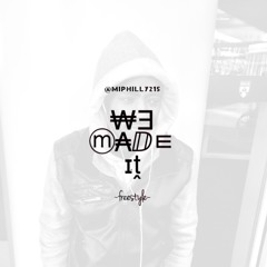 M.i - We Made It Freestyle