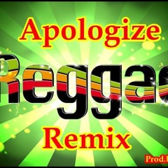 Apologize Reggae Remix Prod.by Pedro EA.
