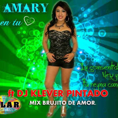 AMARY EN TU CORAZON - MIX BRUJITO DEL AMOR INTRO BY DJ KLEVER PINTADO