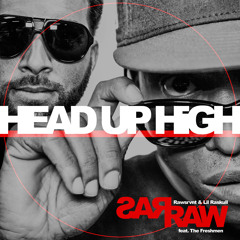 Head Up High (feat. Lil Raskull & The Freshmen)