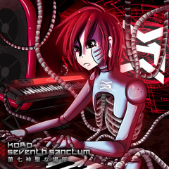 Koro - Seventh Sanctum [Feat. Megurine Luka]
