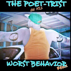 Worst Behavior Remix