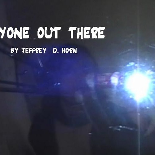 anyone out there