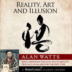Reality, Art and Illusion with Alan Watts Preview 4