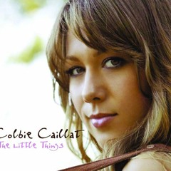 The Little Things - Colbie Caillat