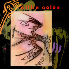 WILLIE COLON   SET FIRE TO ME (12'')