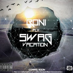 Roni Fly - Swag Vacation