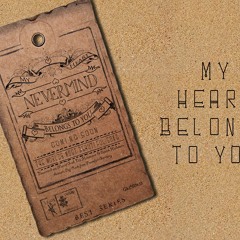 My Hearts Belongs To You