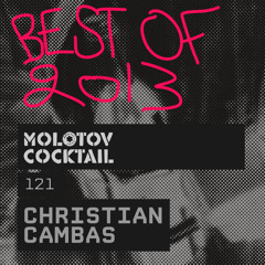 Molotov Cocktail 121 with Christian Cambas