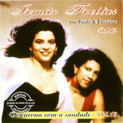 Irmãs Freitas - De Carona Com A Saudade