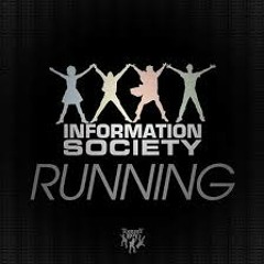 Information Society - Running (Vocal Mix - Dj Jc)