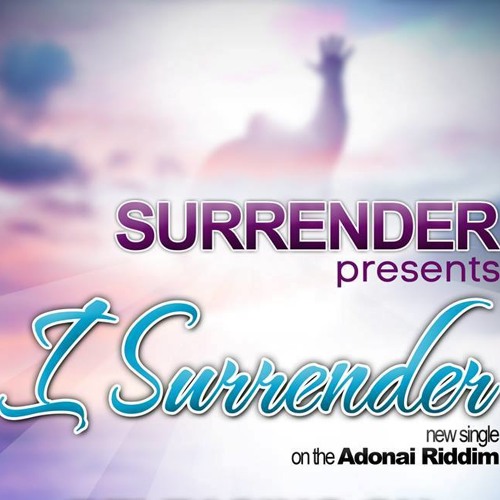 I Surrender