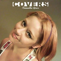 Samantha Grace - "Somewhere Only We Know" by Keane (cover)