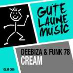 Deebiza & Funk 78 - Cream ( Original Mix ) COMING SOON !