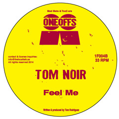 Tom Noir - Feel Me (1F004, Side B2)