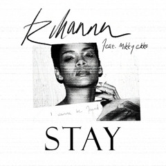 Rihanna Stay