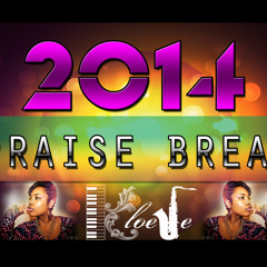 Praise Break 2014 @KloJane