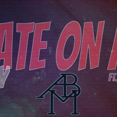 ELFY - Hate On Me (Ft ADMOBSTAR)